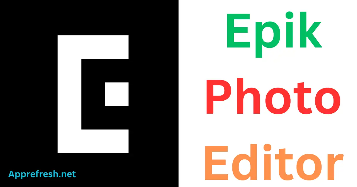 Epik Photo Editor