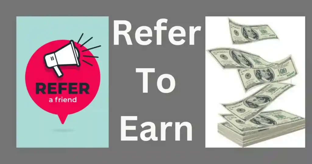 refer to earn